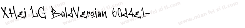XHei LG BoldVersion 60d4e1字体转换